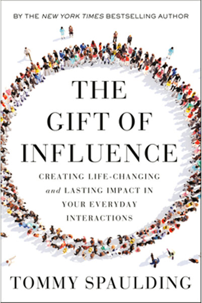 Doubleday & Co The Gift of Influence: How Great Leaders Create Life-Changing ...