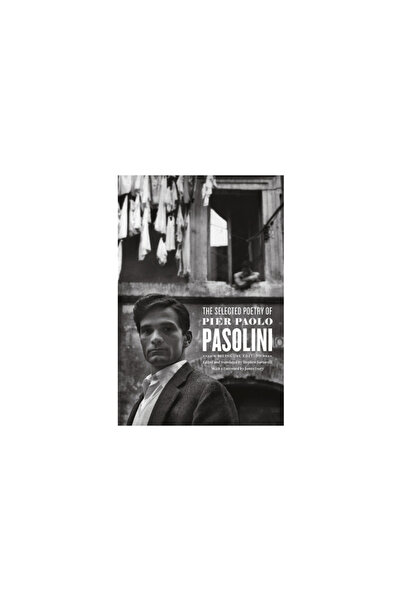 Univ Of Chicago Pr The Selected Poetry of Pier Paolo Pasolini