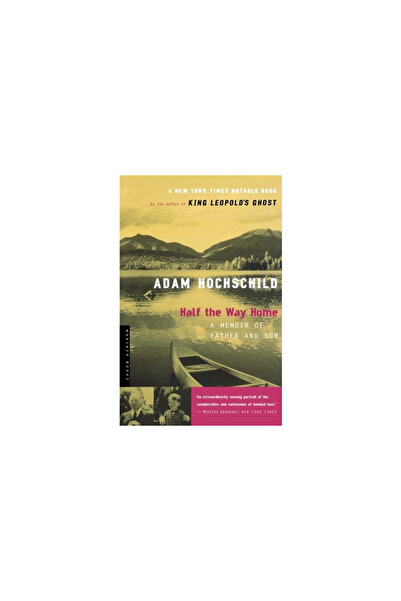 Houghton Mifflin Half the Way Home: A Memoir of Father and Son