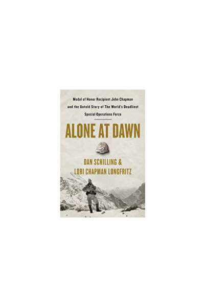 Grand Central Publ Singur în zori: John Chapman, laureat al Medaliei de Onoar...