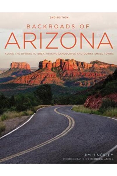 Addison Wesley Pub Co Inc Backroads of Arizona - Second Edition: Along the By...