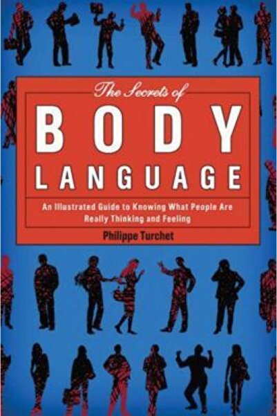Sage Pubn The Secrets of Body Language: An Illustrated Guide to Knowing What ...
