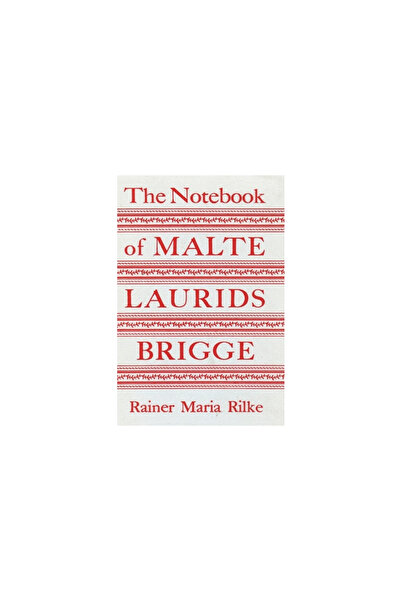 Important Books The Notebook of Malte Laurids Brigge