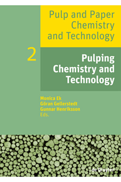 Walter De Gruyter Inc Pulping Chemistry and Technology