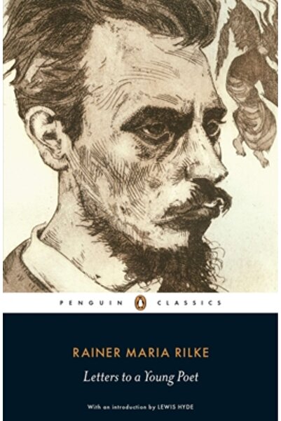 Penguin Group Letters to a Young Poet: &, the Letter from the Young Worker. R...