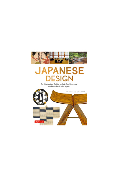 Tuttle Pub Design japonez: Un ghid ilustrat pentru artă, arhitectură și estet...