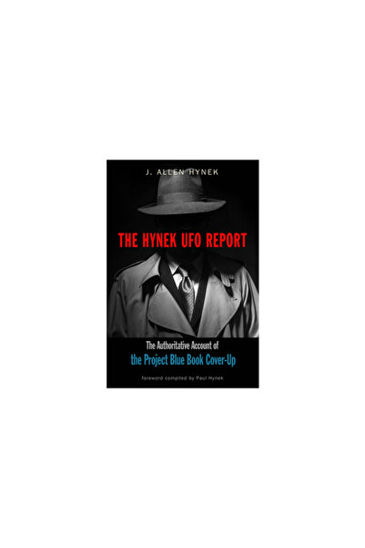 Red Wheel The Hynek UFO Report: The Authoritative Account of the Project Blue Book Cover-Up