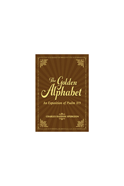 Hendrickson Publ The Golden Alphabet: An Exposition of Psalm 119