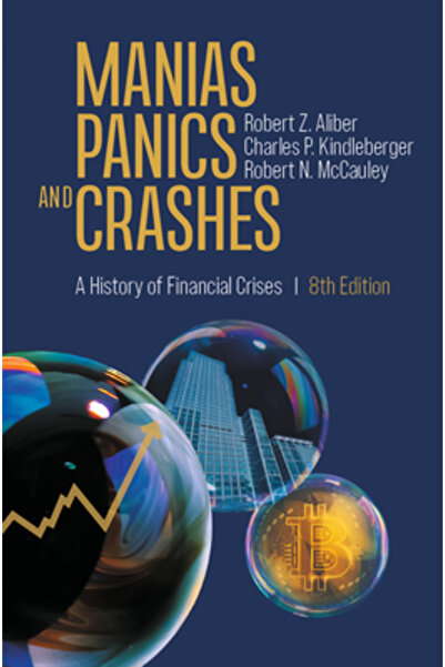 Palgrave Macmillan Ltd Manias, Panics, and Crashes: A History of Financial Cr...