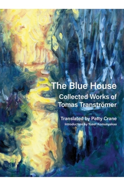 Copper Canyon Iron Psalm: Collected Poems of Tomas Transtr