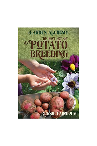 Skylight Pr The Lost Art of Potato Breeding