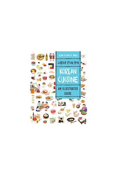 Firefly Books Ltd Korean Cuisine: An Illustrated Guide