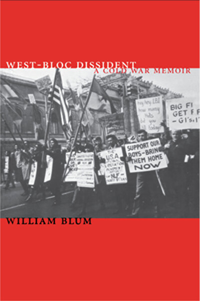 Soft Skull Pr West-Bloc Dissident: A Cold War Memoir