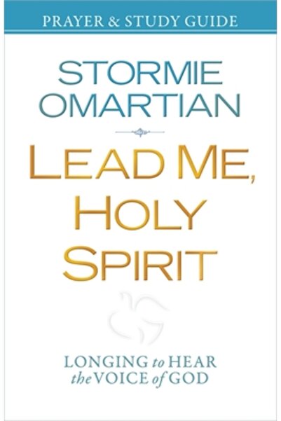 Harvest House Publ Lead Me, Holy Spirit Prayer & Study Guide: Longing to Hear...
