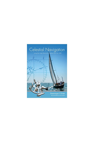 BIBLIOBAZAAR Celestial Navigation - With the Sight Reduction Tables from Pub....