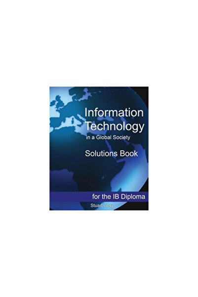 GENERAL BOOKS Information Technology in a Global Society Solutions Book