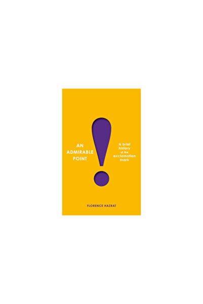 David R Godine Publ Un punct admirabil: o scurtă istorie a semnului exclamării!