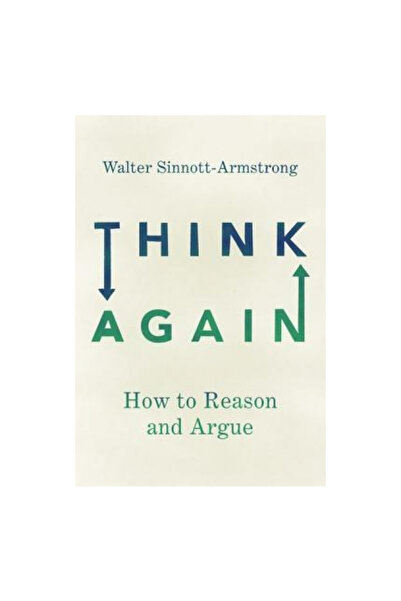 Oxford Univ Pr Gândește-te din nou: Cum să raționezi și să argumentezi