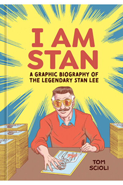 Ten Speed Pr I Am Stan: A Graphic Biography of the Legendary Stan Lee