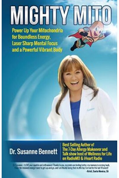 Kessinger Pub Llc Mighty Mito: Power Up Your Mitochondria for Boundless Energ...