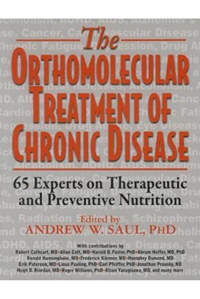Dover Pubn Inc The Orthomolecular Treatment of Chronic Disease: 65 Experts on...