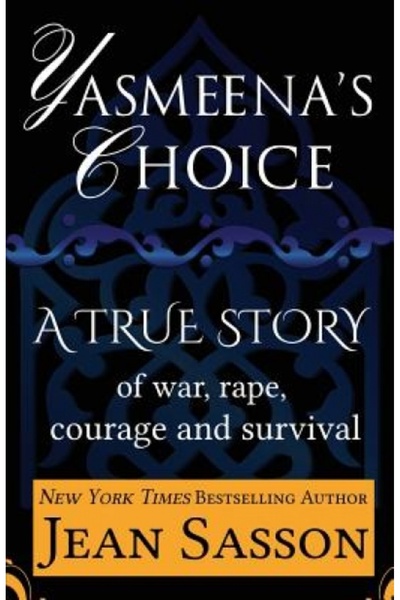 Oxford Univ Pr Alegerea Yasmeenei: O poveste adevărată despre război, viol, c...