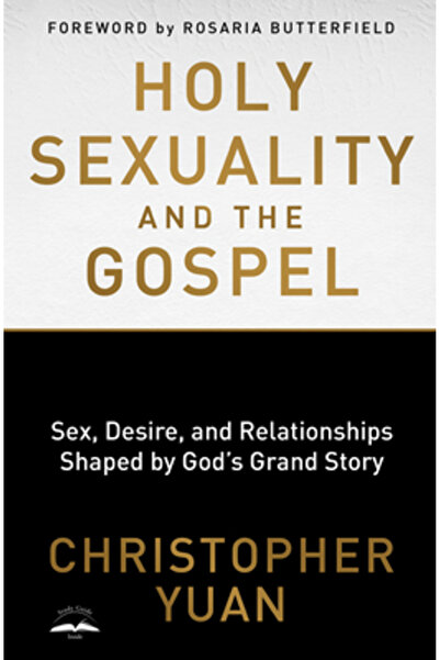 Multnomah Pr Holy Sexuality and the Gospel: Sex, Desire, and Relationships Sh...