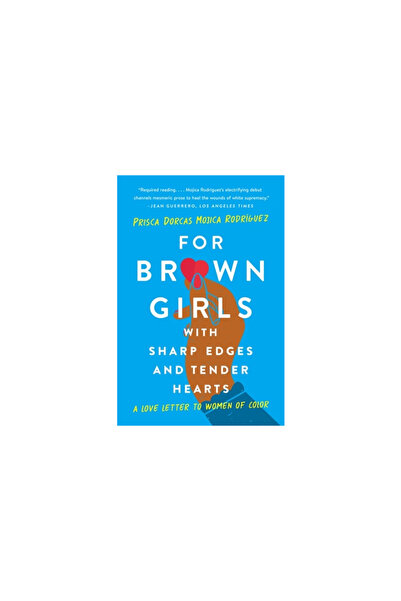 Seal Pr Ca For Brown Girls with Sharp Edges and Tender Hearts: A Love Letter ...