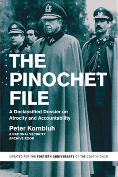 Cambridge Univ Pr Dosarul Pinochet: Un dosar declasificat despre atrocități ș...