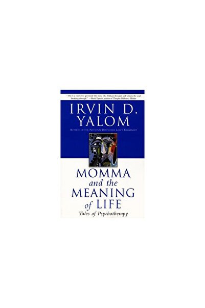 Harper Perennial Momma and the Meaning of Life: Tales of Psychotherapy