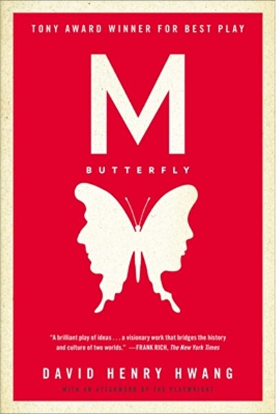 Plume Books M. Butterfly: With an Afterword by the Playwright