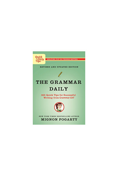 Griffin The Grammar Daily: 365 Quick Tips for Successful Writing from Grammar Girl