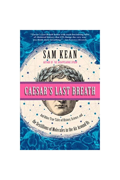 Back Bay Books Caesar's Last Breath: Decoding the Secrets of the Air Around Us