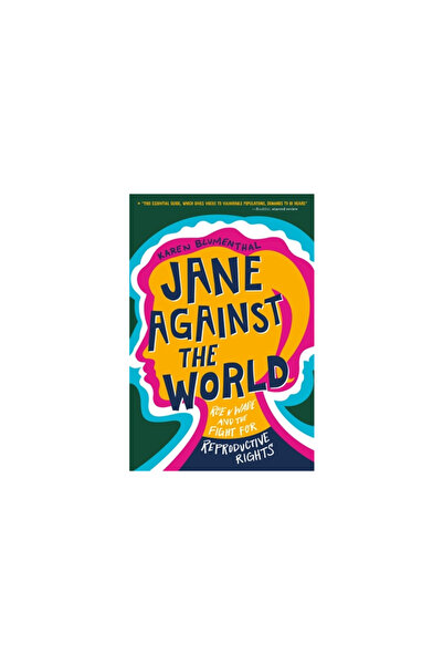 Square Fish Jane împotriva lumii: Roe V. Wade și lupta pentru drepturile repr...