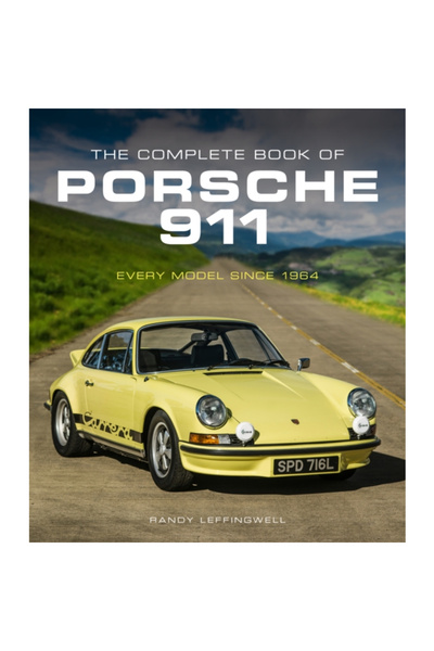 Motorbooks Intl The Complete Book of Porsche 911: Every Model Since 1964