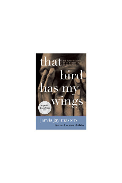 HarperOne That Bird Has My Wings: The Autobiography of an Innocent Man on Dea...