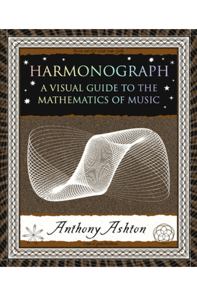 Wooden Books Harmonograf: Un ghid vizual pentru matematica muzicii