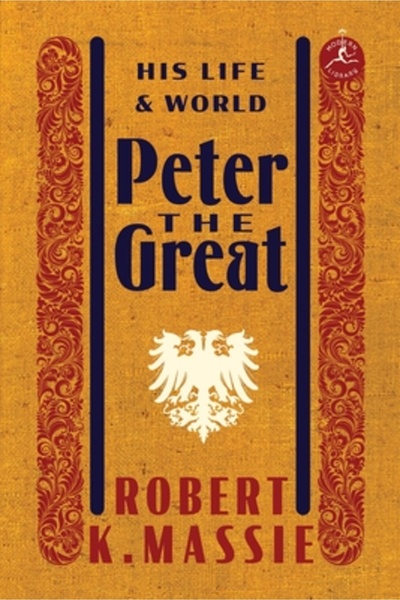 Modern Lib Peter the Great: His Life and World