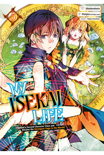 Square Enix My Isekai Life 05: I Gained a Second Character Class and Became t...