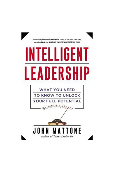 Amacom Books Intelligent Leadership: What You Need to Know to Unlock Your Full Potential