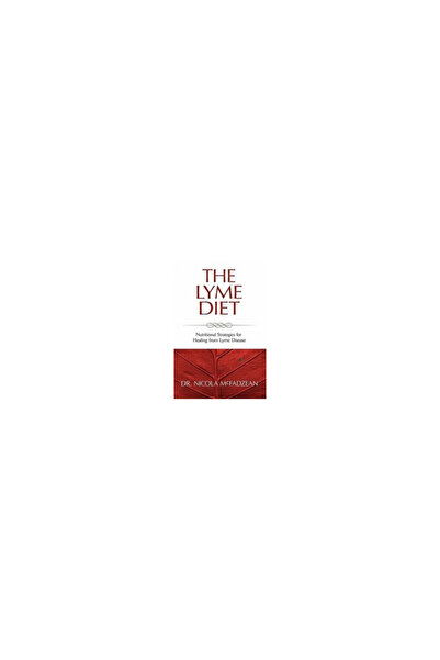 Biomed Publishing Group The Lyme Diet: Nutritional Strategies for Healing fro...