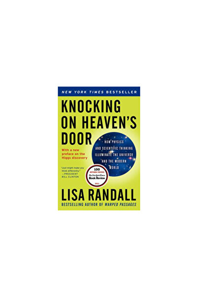 Ecco Knocking on Heaven's Door: How Physics and Scientific Thinking Illuminate the Universe and the Moder