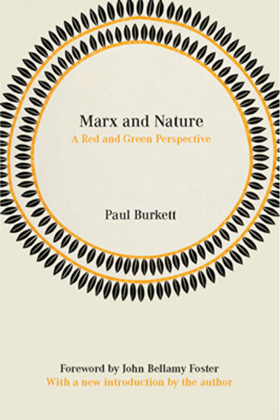 Kessinger Pub Llc Marx and Nature: A Red and Green Perspective