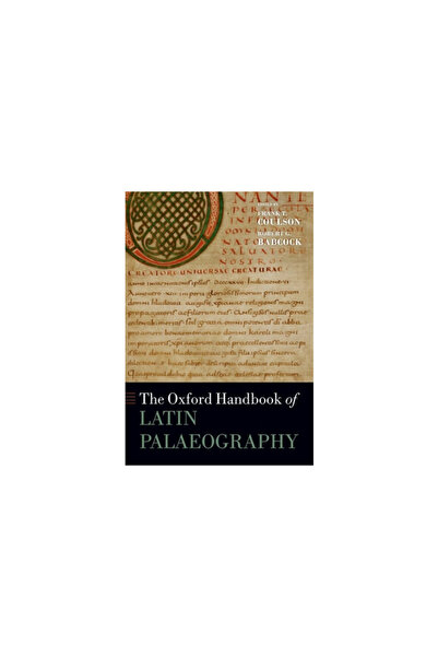 Oxford Univ Pr The Oxford Handbook of Latin Palaeography