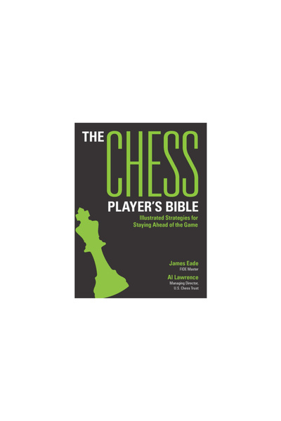 Bes Pub Biblia jucătorului de șah: Strategii ilustrate pentru a rămâne cu un pas înaintea jocului