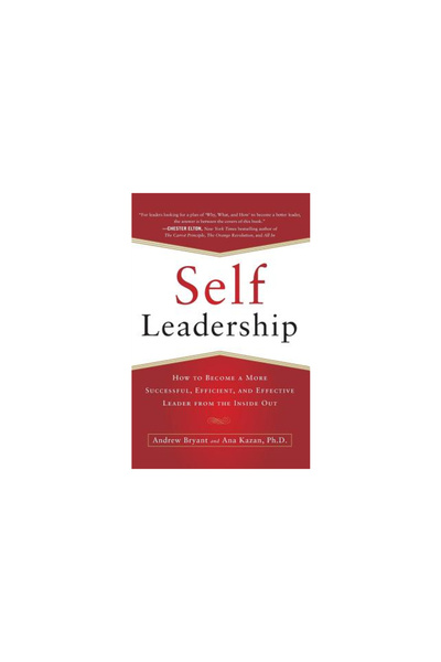 Mcgraw Hill Book Co Self-Leadership: How to Become a More Successful, Efficie...