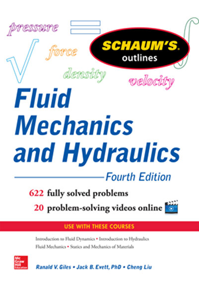 Mcgraw Hill Book Co Schaum's Outline of Fluid Mechanics and Hydraulics, 4th E...