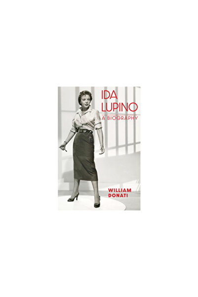 Univ Pr Of Kentucky Ida Lupino: A Biography