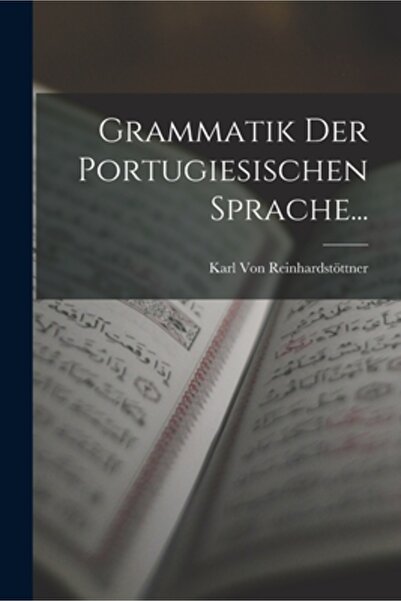 Legare Street Pr Grammatik Der Portugiesischen Sprache...