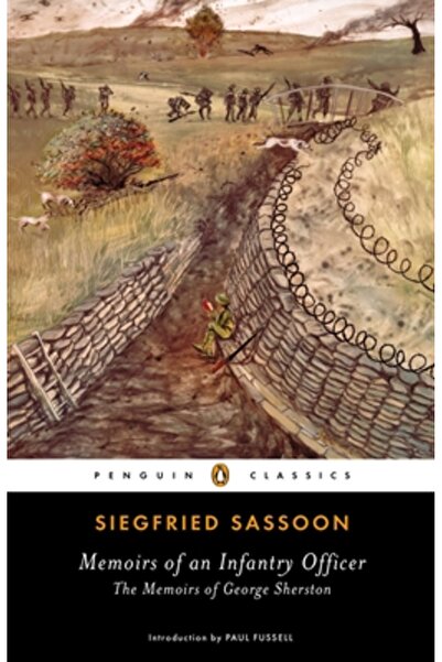Penguin Group Memoirs of an Infantry Officer: The Memoirs of George Sherston